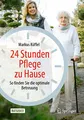Produktbild: 24 Stunden Pflege zu Hause: So finden Sie die optimale Betreuung