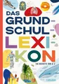 Produktbild: Das Grundschullexikon: Erweiterte, aktualisierte Neuausgabe | Lexikon Grund