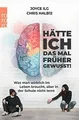 Produktbild: Hätte ich das mal früher gewusst!: Was man wirklich... | Buch | Zustand sehr gut