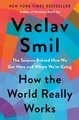 Produktbild: How the World Really Works: The Science Behind How We Got Here and Where We're Going