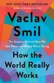 Produktbild: Vaclav Smil How the World Really Works (Gebundene Ausgabe) (US IMPORT)