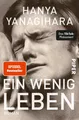 Produktbild: Hanya Yanagihara / Ein wenig Leben /  9783492308700