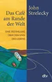 Produktbild: Das Café am Rande der Welt ~ John Strelecky ~  9783423289849