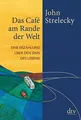 Produktbild: Das Café am Rande der Welt: Eine Erzählung über d... | Buch | Zustand akzeptabel