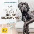 Produktbild: So einfach geht Hundeerziehung: Von der Bestseller-Autor... | Buch | Zustand gut