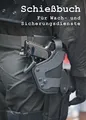 Produktbild: Schießbuch für Wach- und Sicherungsdienste nach DGUV 23