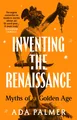 Produktbild: Ada Palmer / Inventing the Renaissance9781035910120