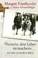 Produktbild: Versuche, dein Leben zu machen: Als Jüdin verstec... | Buch | Zustand sehr gut