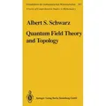 Produktbild: Quantum Field Theory and Topology Grundlehren der mathematischen Wissenschaften 307