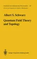 Produktbild: Quantum Field Theory and Topology Albert S. Schwarz