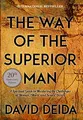 Produktbild: The Way of the Superior Man: A Spiritual Guide to Mastering the Challenges of Women, Work, and Sexual Desire (20th Anniversary Edition)