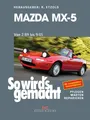 Produktbild: Mazda MX-5 von 2/89 bis 9/05 So wird's gemacht - Band 163 Rüdiger Etzold Buch