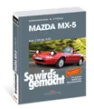 Produktbild: Mazda MX-5 (2/89-9/05) - Reparaturanleitung So wird`s gemacht