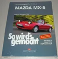 Produktbild: Reparaturanleitung Mazda MX-5 Typ NA NB 02/1989 - 09/2005 Reparatur Buch NEU!
