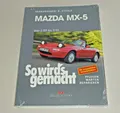 Produktbild: Reparaturanleitung Handbuch | Mazda MX-5 Typ NA NB | Baujahre ab 1989 bis 2005