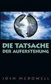 Produktbild: McDowell, J: Tatsache der Auferstehung von McDowell, Josh | Buch | Zustand gut