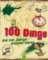 Produktbild: 100 Dinge, die ein Junge wissen muss I Für Jungen ab 8 Jahren ZUSTAND SEHR GUT