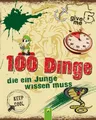 Produktbild: 100 Dinge, die ein Junge wissen muss I Für Jungen ab 8 Jahren | Gebunden
