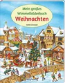 Produktbild: Mein großes Wimmelbilderbuch Weihnachten, Steffen Schneider