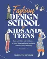 Produktbild: Madeleine Huwil Fashion Design School for Kids and Tee (Taschenbuch) (US IMPORT)