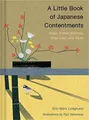 Produktbild: A Little Book of Japanese Contentments: Ikigai, Forest Buch Chronicle Books