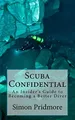 Produktbild: Scuba Confidential: An Insider's Gu..., Pridmore, Simon