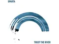 Produktbild: Sparta - TRUST THE RIVER - (Vinyl)