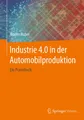 Produktbild: Industrie 4.0 in der Automobilproduktion Walter Huber