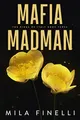 Produktbild: Mafia Madman: Special Edition (The Kings of Italy, Band 3)