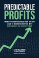 Produktbild: Stu McLaren - Predictable Profits   Transform Your Business from One-O - G245z