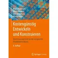 Produktbild: Kostengünstig Entwickeln und Konstruieren Kostenmanagement bei der integrierten Produktentwicklung