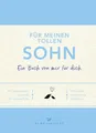 Produktbild: Für meinen tollen Sohn: Ein Buch von mir für dich | Perfekt zum 18. Geburtstag, zu Weihnachten oder zur Konfirmation