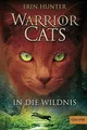Produktbild: Warrior Cats Staffel 1/01. In die Wildnis: Staffel ... | Buch | Zustand sehr gut