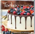 Produktbild: Torten für Gäste und Feste: Landfrauen verraten ihre Lieblingsrezepte. Von Apfel-Nuss-Sahne-Torte bis Weincremetorte: einfache bis raffinierte ... Torten gegliedert nach Jahreszeit und Anlass