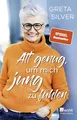 Produktbild: Alt genug, um mich jung zu fühlen