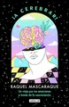 Produktbild: ¡A cerebrar!: Un viaje por tus emociones a través de la neurociencia (Divulgación)