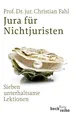 Produktbild: Jura für Nichtjuristen: Sieben unterhaltsame Lektionen (Beck'sche Reihe)