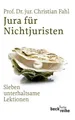 Produktbild: Jura für Nichtjuristen: Sieben unterhaltsame Lektionen (Beck'sche Reihe) Sieben