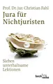 Produktbild: Christian Fahl / Jura für Nichtjuristen /  9783406599903