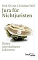 Produktbild: Jura für Nichtjuristen: in sieben unterhaltsamen Lektion... | Buch | Zustand gut