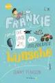 Produktbild: Frankie und die Liste der unbezahlbaren Wünsche: Lustiger Roman voller Herz und Humor für Kinder ab 10