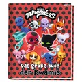 Produktbild: Claudia Weber / Miraculous: Das große Buch der Kwamis9783833240805