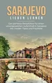 Produktbild: Sarajevo lieben lernen: Der perfekte Reiseführer für... | Buch | Zustand wie neu