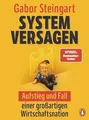 Produktbild: Systemversagen: Aufstieg und Fall einer großartigen... | Buch | Zustand sehr gut
