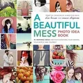 Produktbild: A Beautiful Mess Photo Idea Book: 95 Inspiring Idea... | Buch | Zustand sehr gut