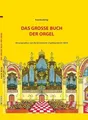 Produktbild: Das Große Buch der Orgel: Herausgegeben vom Bund Deutscher Orgelbaumeister