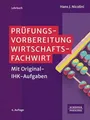 Produktbild: Prüfungsvorbereitung Wirtschaftsfachwirt: Mit Original-IHK-Aufgaben