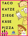 Produktbild: Taco Katze Käse Ziege Pizza