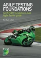 Produktbild: Agile Testing Foundations: An ISTQB Foundation Level Agile Tester guide