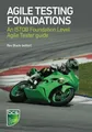 Produktbild: Agile Testing Foundations: An ISTQB Buch BCS, The Chartered Institute for IT